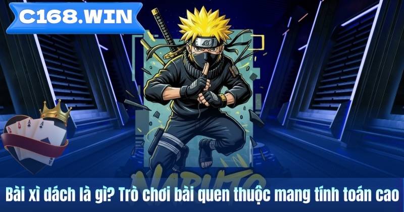 Bài xì dách là gì? Trò chơi bài quen thuộc mang tính toán cao Bài xì dách là gì? Trò chơi bài quen thuộc mang tính toán cao